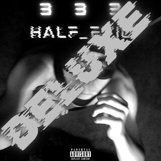 333 HALF_EVIL (DELUXE)