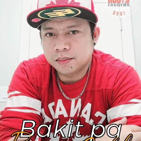 BAKIT PA | Boomplay Music