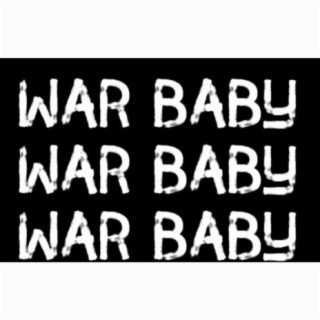 War Baby