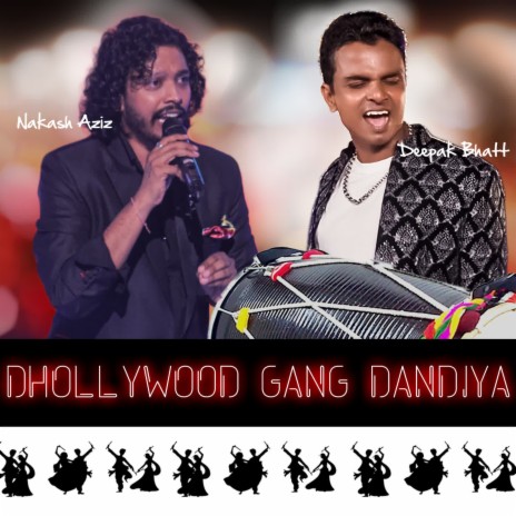 Dhollywood Gang Dandiya ft. Deepak Bhatt | Boomplay Music