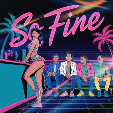 So Fine ft. Rxyge, Dhong J, Whtebrn & CYAN | Boomplay Music