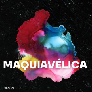 Maquiavèlica lyrics | Boomplay Music