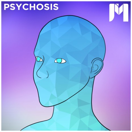 Psychosis | Boomplay Music