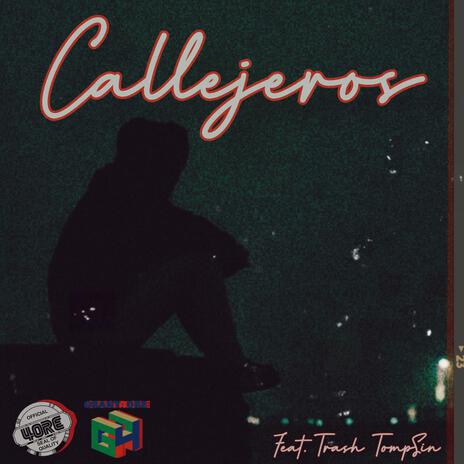 Callejeros ft. Trash TompSin | Boomplay Music