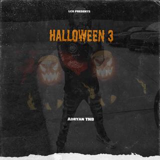 Halloween 3 lyrics | Boomplay Music