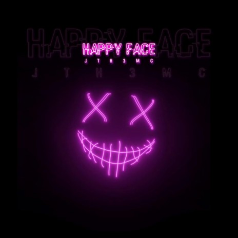 Happy Face | Boomplay Music