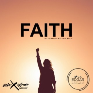 Faith (Instrumental Worship Music)