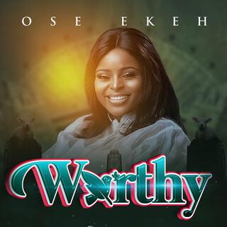 Worthy lyrics | Boomplay Music