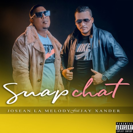 Snapchat ft. Jay Xanderx | Boomplay Music