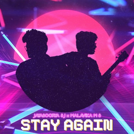 Stay Again ft. Malavika M S | Boomplay Music