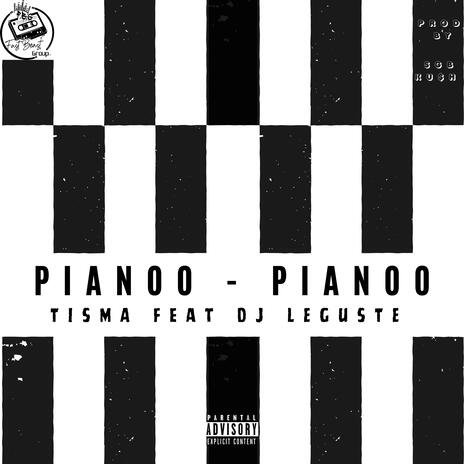 PIANOO PIANOO (ring ring ring) ft. TISMA | Boomplay Music