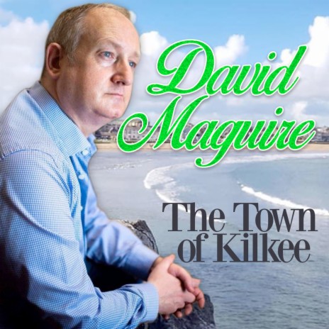 The Town of Kilkee | Boomplay Music