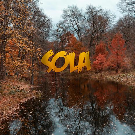 Sola | Boomplay Music