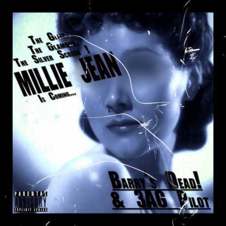 Millie Jean ft. 3AG Pilot | Boomplay Music