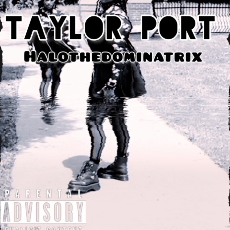 Taylor port | Boomplay Music