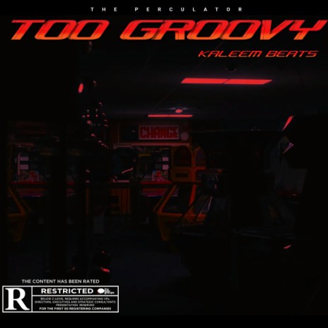 Too Groovy | Boomplay Music