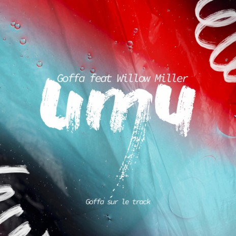 Umu ft. Willow Miller | Boomplay Music