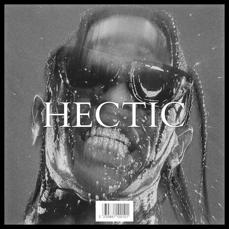 HECTIC | Boomplay Music