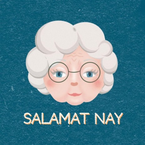 Salamat Nay | Boomplay Music
