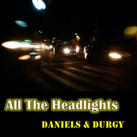 All The Headlights | Boomplay Music