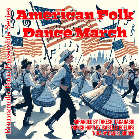 American Folk Dance March ft. Isabelle Roelofs & Takeshi Takahashi | Boomplay Music