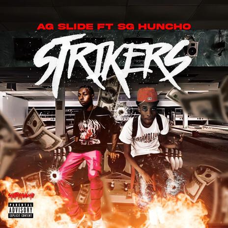 Strikers ft. Sg Huncho