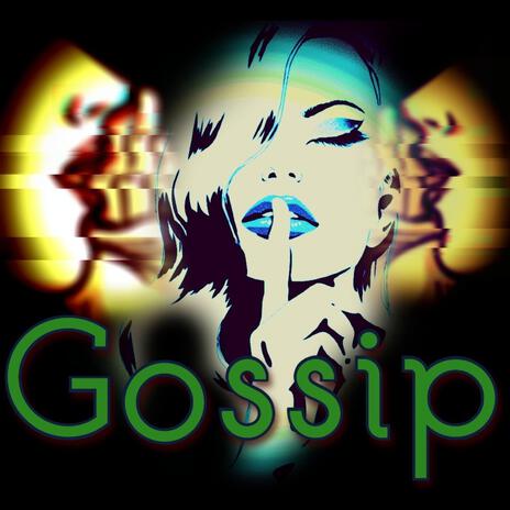 Gossip | Boomplay Music