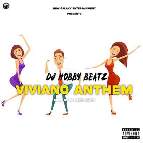 Viviano Anthem | Boomplay Music