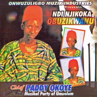 Chief Paddy Okoye