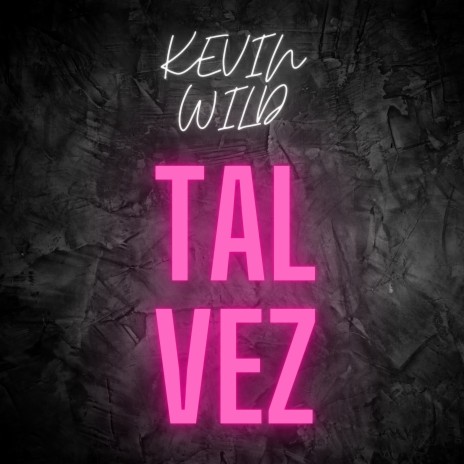 Tal Vez | Boomplay Music