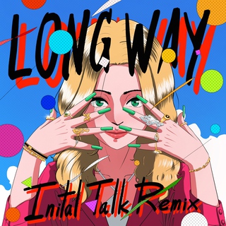 Long Way (Initial Talk Remix)