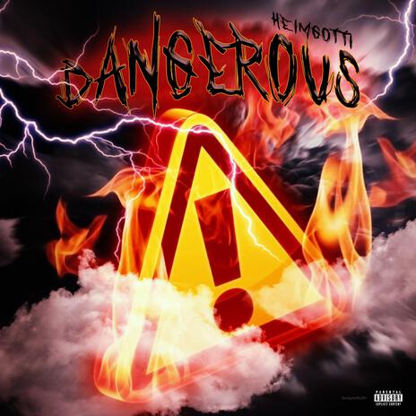 Dangerous | Boomplay Music