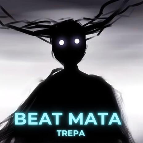 Beat Mata Trepa | Boomplay Music