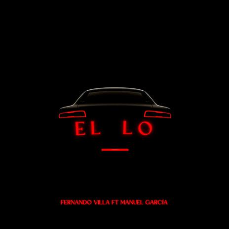 EL L.O ft. Fernando Villa | Boomplay Music