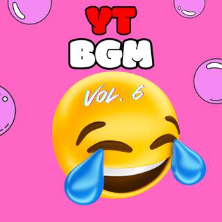 YB BGM VOL.6 Meme Music: Funny Comedy & Gag