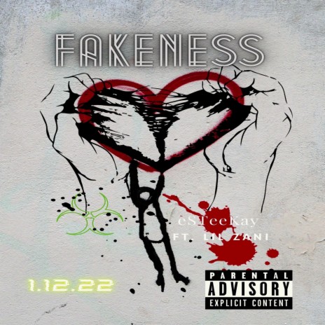 fAKENESS ft. Lil Zani X | Boomplay Music