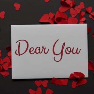 Dear You