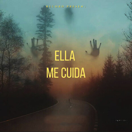 Ella Me Cuida | Boomplay Music