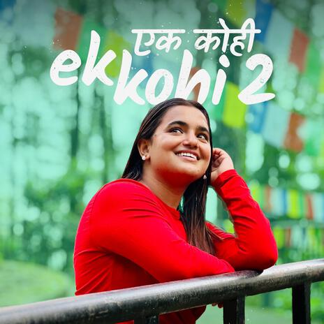 Ek Kohi 2 | Boomplay Music