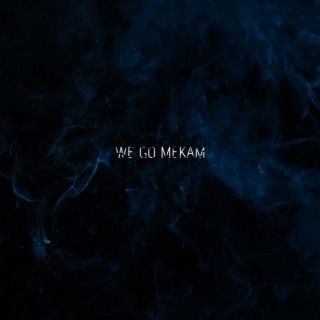 We Go Mekam