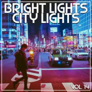 Bright Lights City Lights Vol, 14