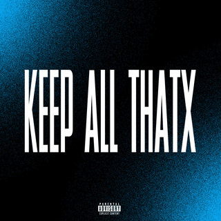 Keep All ThatX