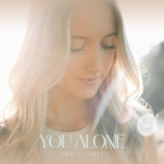 You Alone lyrics | Boomplay Music