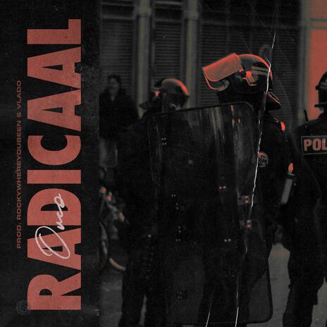 RADICAAL | Boomplay Music