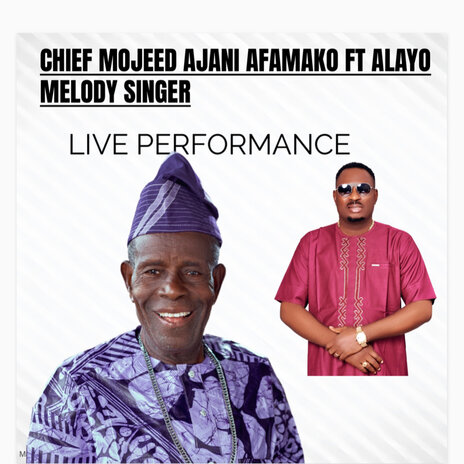 LIVE PERFORMANCE ft. Chief Mojeed Ajani Afamako