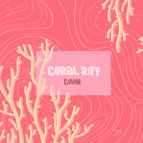 Coral Riff ft. Roadetrix | Boomplay Music
