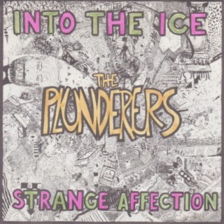 Into The Ice / Strange Affection