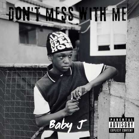 Don't mess with me | Boomplay Music