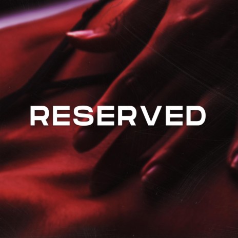 Reserved (RnB Beat) | Boomplay Music