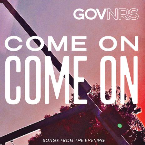 Come On Come On | Boomplay Music